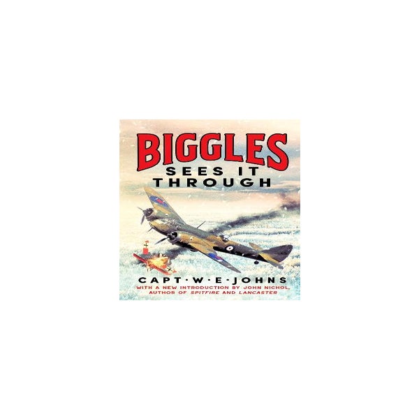 Biggles Sees It Through -