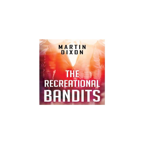 The Recreational Bandits -