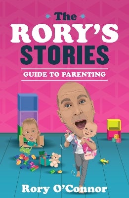 The Rory's Stories Guide to Parenting by Rory O'Connor | Paper Plus