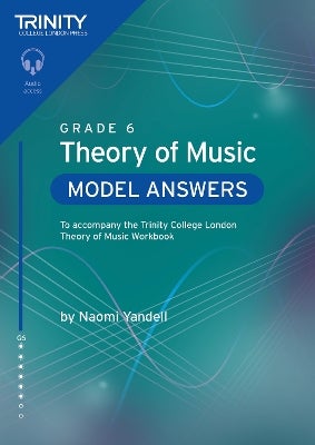 Trinity College London Theory of Music Model Answers Grade 6 by Naomi ...