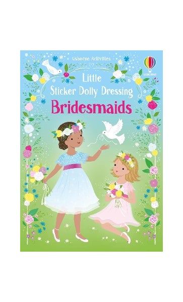 Usborne Sticker Dolly Dressing: Weddings And Bridesmaids - Sticker Activity Book Usborne Sticker Dolly Dressing: Weddings And Bridesmaids - Sticker Activity Book