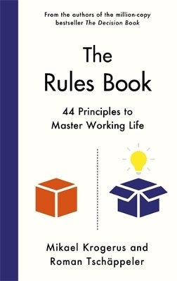The Rules Book by Mikael Krogerus, Roman Tschäppeler | Paper Plus