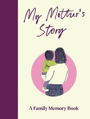 My Mother's Story by Bedford Square Publishers | Paper Plus