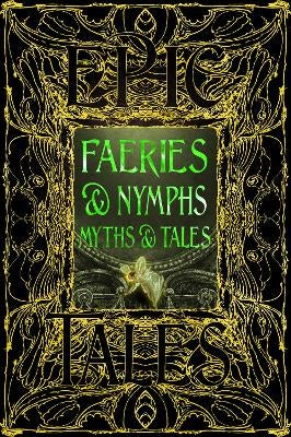 Faeries & Nymphs Myths & Tales by Dr Jennifer Larson | Paper Plus