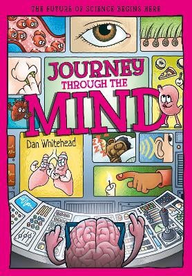 Journey Through the Mind by Dan Whitehead | Paper Plus