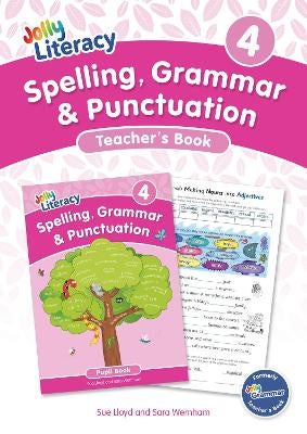 Spelling, Grammar & Punctuation Teacher’s Book 4 by Sue Lloyd, Sara ...