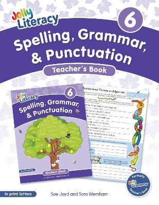Spelling, Grammar, & Punctuation Teacher’s Book 6 by Sue Lloyd, Sara ...