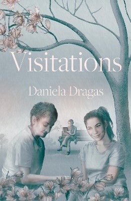 Visitations by Daniela Dragas | Paper Plus