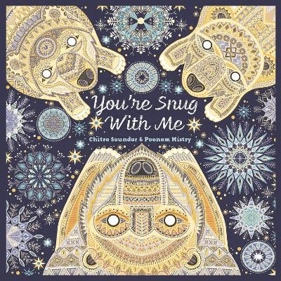 You're Snug With Me by Chitra Soundar, Poonam Mistry Paper Plus