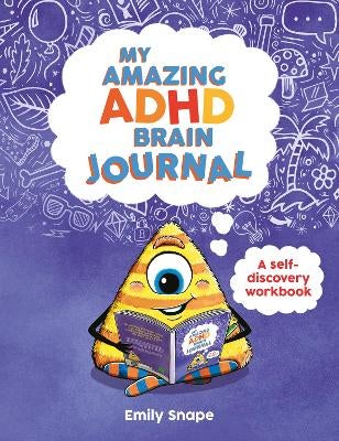 My Amazing ADHD Brain Journal -