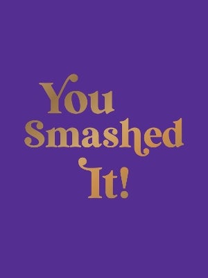 You Smashed It! by Summersdale Publishers | Paper Plus