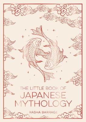 The Little Book of Japanese Mythology