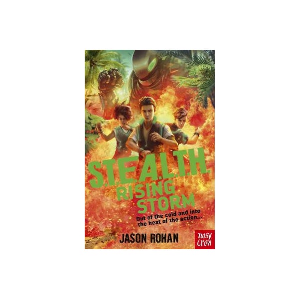 Stealth Jason Rohan S.T.E.A.L.T.H.: Rising Storm by Jason Rohan | Paper Plus