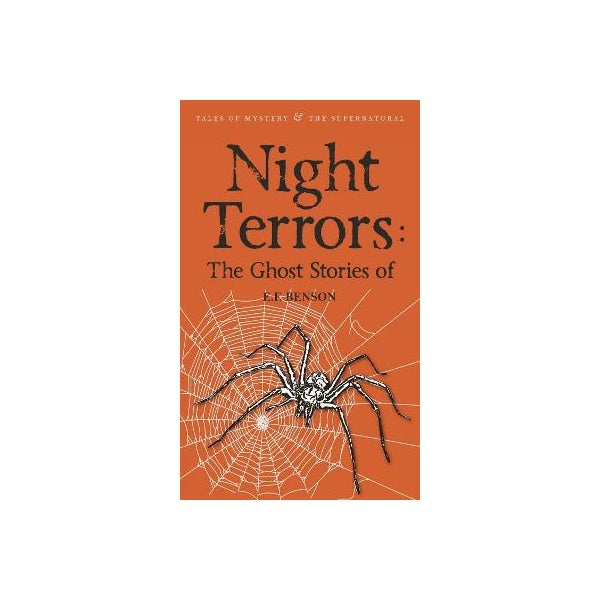 Night Terrors: The Ghost Stories of E.F. Benson -