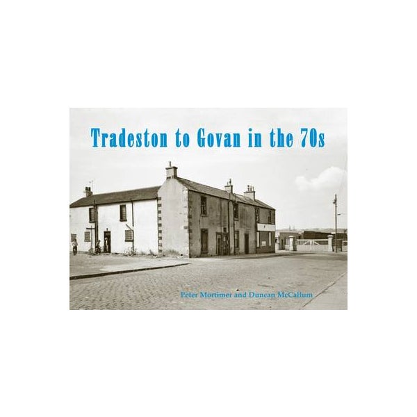 Tradeston to Govan in the 70s -