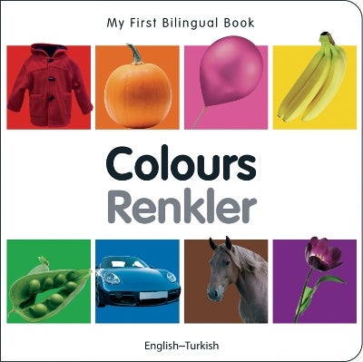 Colours (English-Turkish) by Milet Publishing | Paper Plus