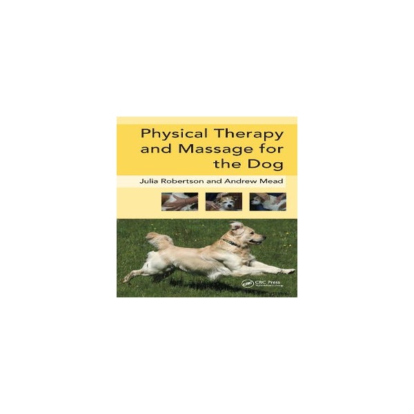 Physical Therapy and Massage for the Dog -