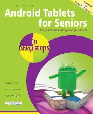 Android Tablets for Seniors in easy steps by Nick Vandome Paper Plus