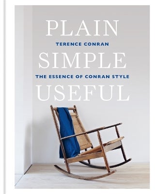 TERENCE CONRAN PLAIN SIMPLE USEFUL Plain Simple Useful: The