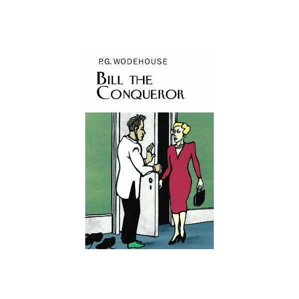 Bill the Conqueror -