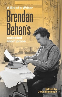 A Bit of a Writer by Brendan Behan | Paper Plus