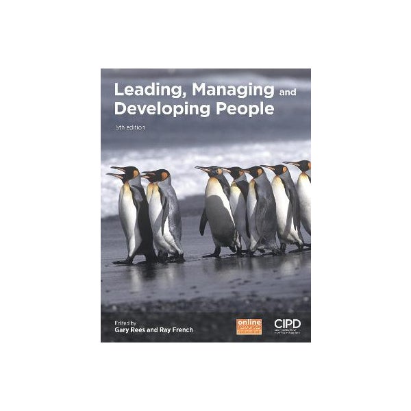 Leading, Managing and Developing People -