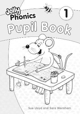 Jolly Phonics Pupil Book 1 by Sara Wernham, Sue Lloyd | Paper Plus