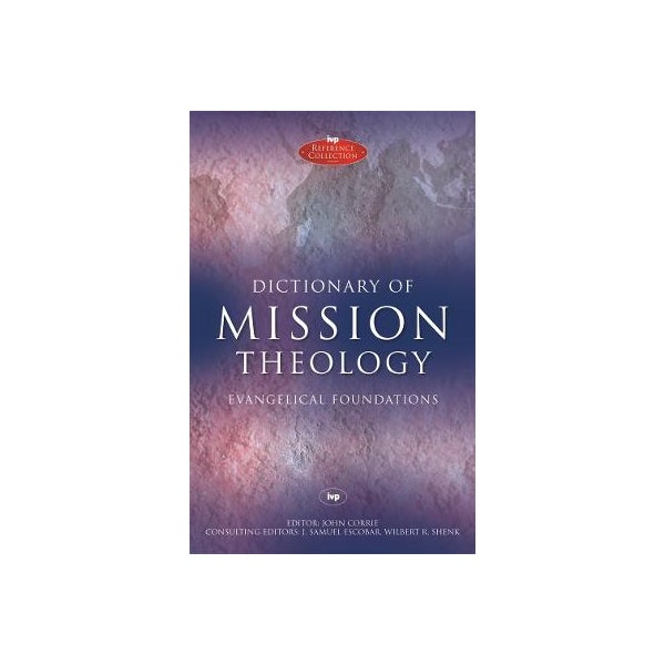 Dictionary of Mission Theology PB -