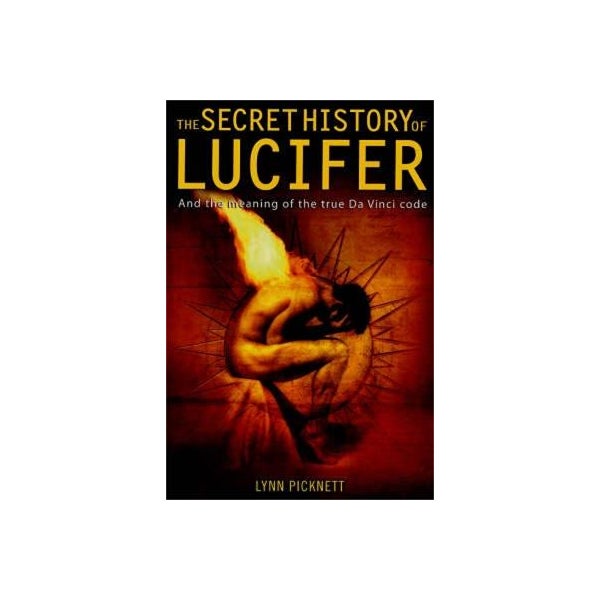 The Secret History of Lucifer (New Edition) -