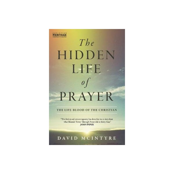 The Hidden Life of Prayer -