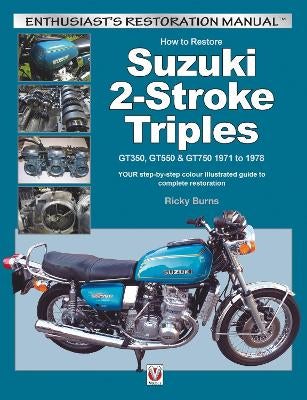 How to Restore Suzuki 2-Stroke Triples Gt350, Gt550 Gt750 1971