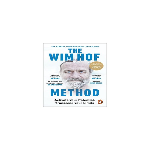 The Wim Hof Method by Wim Hof - 9781846046292 - Dymocks