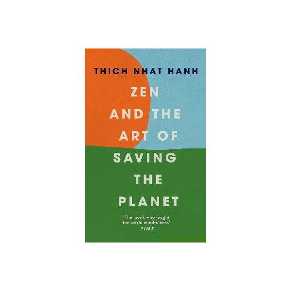 Zen and the Art of Saving the Planet -