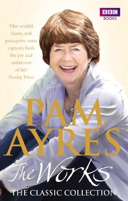 Pam Ayres The Works The Classic Collection by Pam Ayres Paper Plus