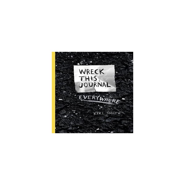 Wreck This Journal Everywhere
 -