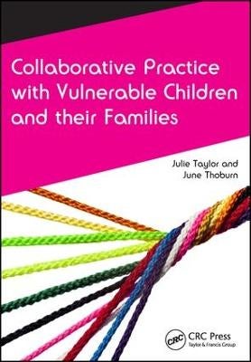 Collaborative Practice with Vulnerable Children and Their Families by ...