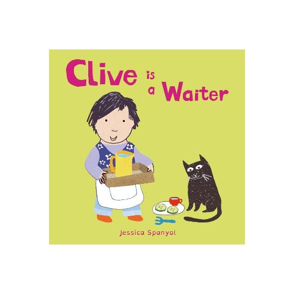 Clive is a Waiter -