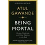 Being Mortal -