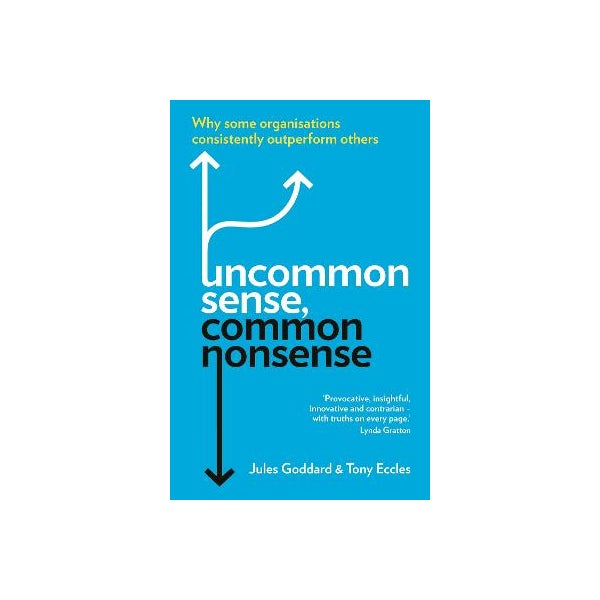 Uncommon Sense, Common Nonsense -
