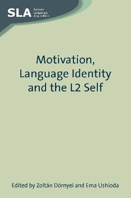 Motivation, Language Identity and the L2 Self by | Paper Plus