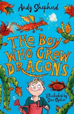 The Boy Who Grew Dragons By Andy Shepherd & Sara Ogilvie - Paperback, Very Good Condition, ISBN 1848126492