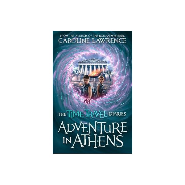 Time Travel Diaries: Adventure in Athens -
