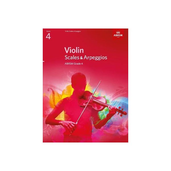 Violin Scales & Arpeggios, ABRSM Grade 4 -