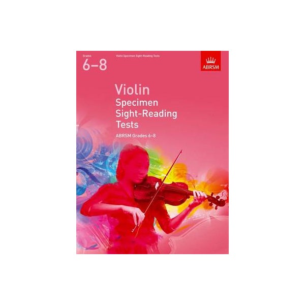 Violin Specimen Sight-Reading Tests, ABRSM Grades 6-8 -