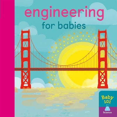 Engineering for Babies by Jonathan Litton Paper Plus