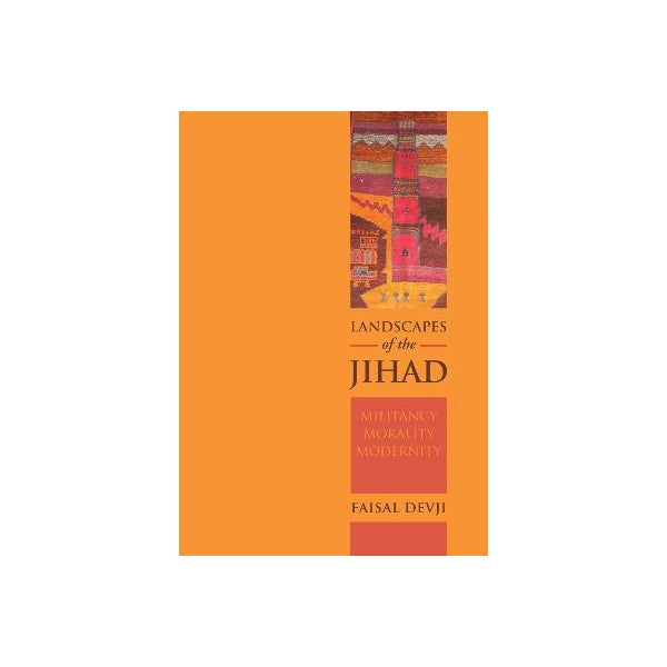 Landscapes of the Jihad -