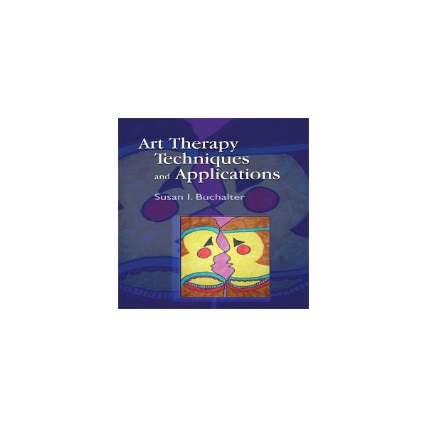 Art Therapy Techniques and Applications -