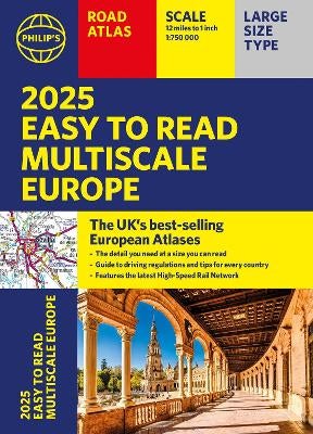 2025 Philip S Easy To Read Multiscale Road Atlas Of Europe By Philip S 9781849076593 