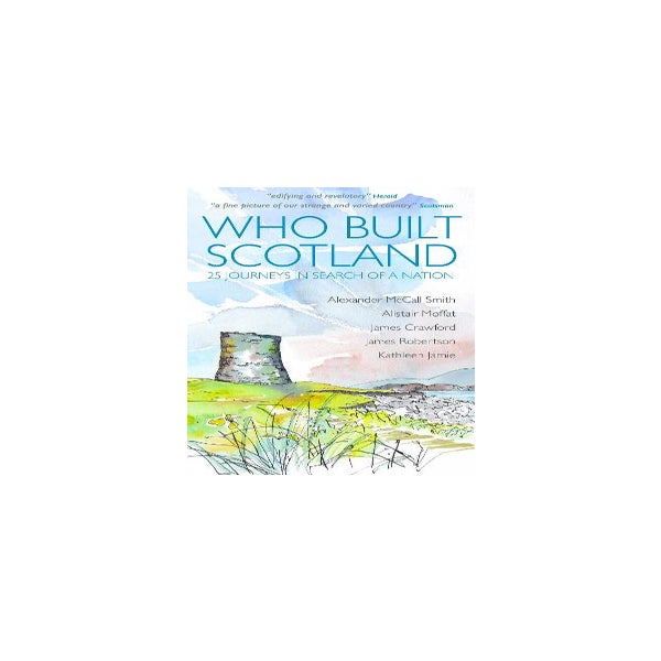 Who Built Scotland -