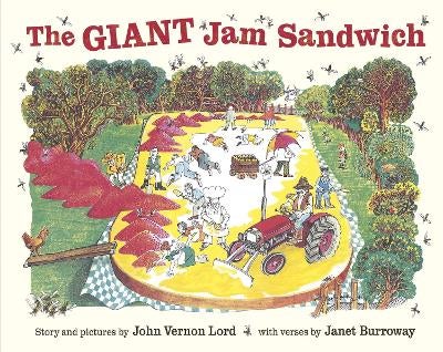 The Giant Jam Sandwich by Janet Burroway, John Vernon Lord | Paper
